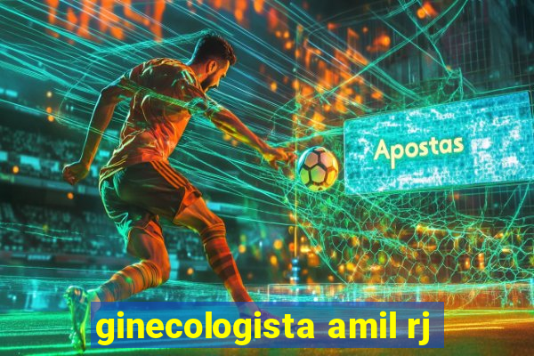 ginecologista amil rj